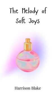 Produktbild: The Melody of Soft Joys