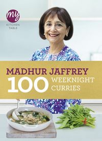 Produktbild: My Kitchen Table: 100 Weeknight Curries