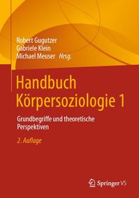 Produktbild: Handbuch K&ouml;rpersoziologie 1