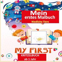 Produktbild: Kritzelbuch ab 1 Jahr :Mein erstes Malbuch Kleinkinder: Erstaunlich und Spa&szlig; Malbuch mit Tieren : Alter 1-3: Einfache Tiere zum Ausmalen und zu lernen