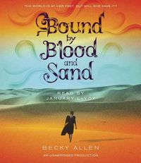 Bild vom Artikel Bound By Blood & Sand       8d vom Autor Becky Allen