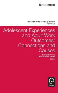 Produktbild: Adolescent Experiences and Adult Work Outcomes