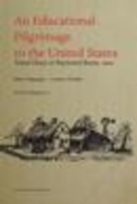Produktbild: Educational Pilgrimage to the United States. Un pelerinage psycho-pedagogique aux Etats-Unis.