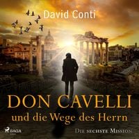 Produktbild: Don Cavelli und die Wege des Herrn: Die sechste Mission