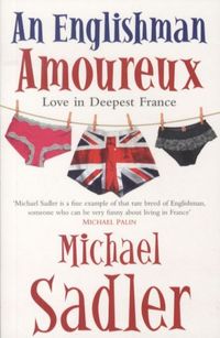 Produktbild: Sadler, M: An Englishman Amoureux