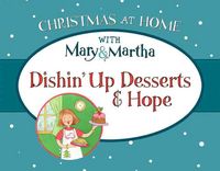Produktbild: Dishin' Up Desserts & Hope