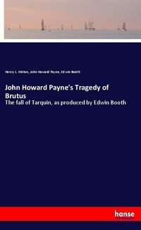 Produktbild: John Howard Payne's Tragedy of Brutus