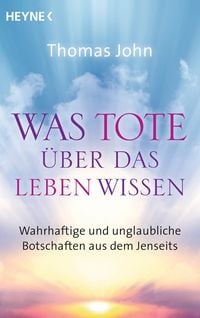 Produktbild: Was Tote &uuml;ber das Leben wissen