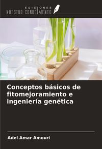 Produktbild: Conceptos b&aacute;sicos de fitomejoramiento e ingenier&iacute;a gen&eacute;tica