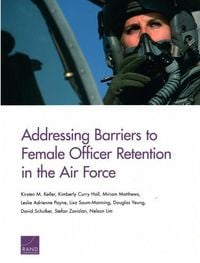 Produktbild: Keller, K: Addressing Barriers to Female Officer Retention i