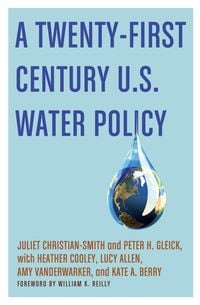 Produktbild: A Twenty-First Century U.S. Water Policy
