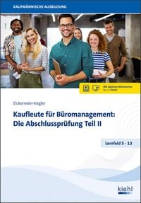 Produktbild: Kaufleute f&uuml;r B&uuml;romanagement: Die Abschlusspr&uuml;fung Teil II