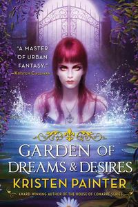 Bild vom Artikel Garden of Dreams and Desires vom Autor Kristen Painter