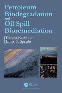 Produktbild: Petroleum Biodegradation and Oil Spill Bioremediation