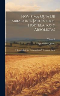 Produktbild: Novisima Quia De Labradores Jardineros, Hortelanos Y Arbolistas
