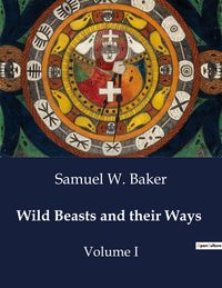 Produktbild: Wild Beasts and their Ways