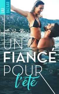 Produktbild: Un fianc&eacute; pour l'&eacute;t&eacute;