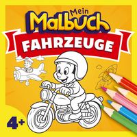 Produktbild: Malbuch Fahrzeuge ab 4 Jahren