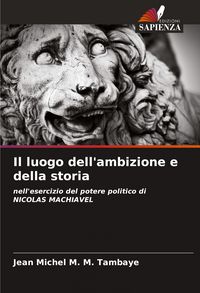 Produktbild: Il luogo dell'ambizione e della storia