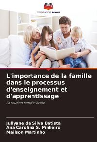Produktbild: L'importance de la famille dans le processus d'enseignement et d'apprentissage