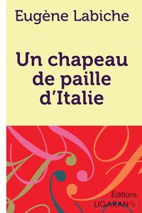Produktbild: Un chapeau de paille d'Italie