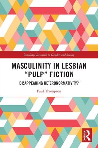 Produktbild: Masculinity in Lesbian "Pulp" Fiction
