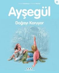 Produktbild: Ayseg&uuml;l 16 - Ayseg&uuml;l Dogayi Koruyor