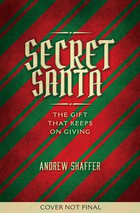 Bild vom Artikel Secret Santa vom Autor Andrew Shaffer