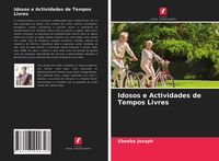 Produktbild: Idosos e Actividades de Tempos Livres