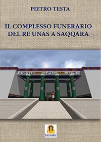Produktbild: Il complesso funerario del Re Unas a Saqqara
