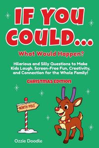 Produktbild: If You Could... What Would Happen? Christmas Edition