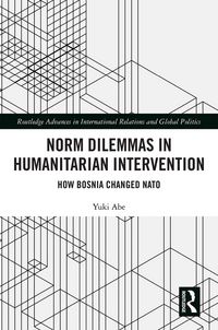 Produktbild: Norm Dilemmas in Humanitarian Intervention
