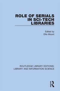 Produktbild: Role of Serials in Sci-Tech Libraries