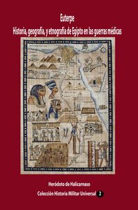 Produktbild: Euterpe Historia, geograf&iacute;a, y etnograf&iacute;a de Egipto en las guerras m&eacute;dicas