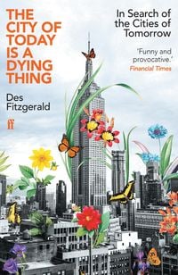 Produktbild: The City of Today is a Dying Thing