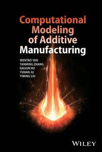 Produktbild: Computational Modelling of Additive Manufacturing