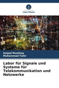 Produktbild: Labor f&uuml;r Signale und Systeme f&uuml;r Telekommunikation und Netzwerke