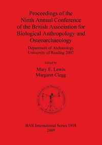 Produktbild: Proceedings of the Ninth Annual Conference of the British Association for Biological Anthropology and Osteoarchaeology