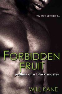 Produktbild: Forbidden Fruit: Psalms of a Black Master
