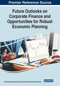 Produktbild: Future Outlooks on Corporate Finance and Opportunities for Robust Economic Planning