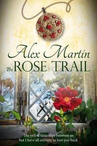 Produktbild: The Rose Trail (The Spirit Level, #1)