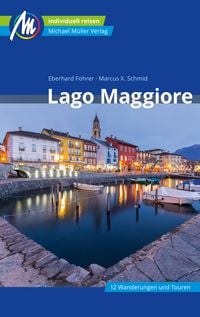 Produktbild: Lago Maggiore Reisef&uuml;hrer Michael M&uuml;ller Verlag