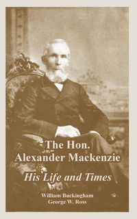 Produktbild: The Hon. Alexander Mackenzie
