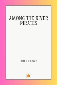 Produktbild: Among the River Pirates