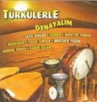 Produktbild: T&uuml;rk&uuml;lerle Oynayalim CD