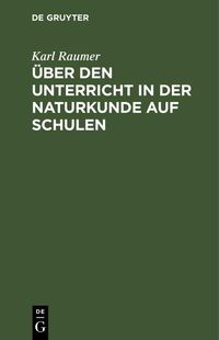 Produktbild: &Uuml;ber den Unterricht in der Naturkunde auf Schulen