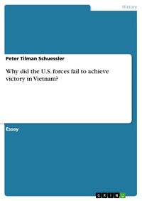 Produktbild: Why did the U.S. forces fail to achieve victory in Vietnam?