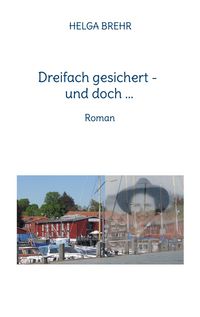Produktbild: Dreifach gesichert - und doch ...