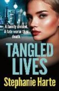 Produktbild: Harte, S: Tangled Lives
