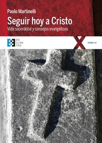 Produktbild: Seguir hoy a Cristo : vida sacerdotal y consejos evang&eacute;licos